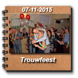 07-11-2015    Trouwfeest