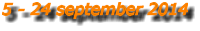 5 - 24 september 2014