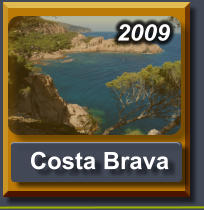 2009   Costa Brava