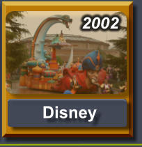 2002   Disney