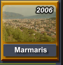 2006   Marmaris